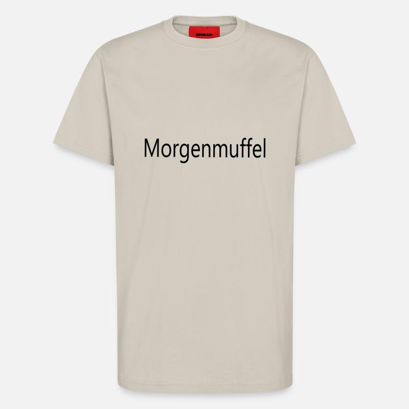 Morgenmuffel - T-Shirt - made by SPREAD - WARM CLAY