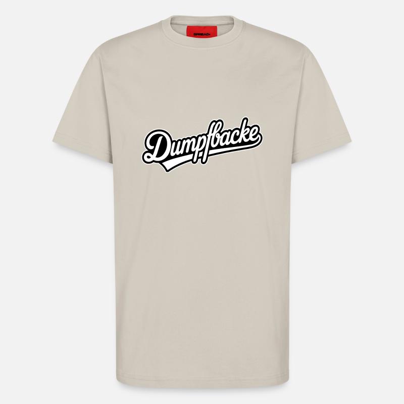 Dumpfbacke - Funny Deutsche Memes - T-Shirt - made by SPREAD - WARM CLAY