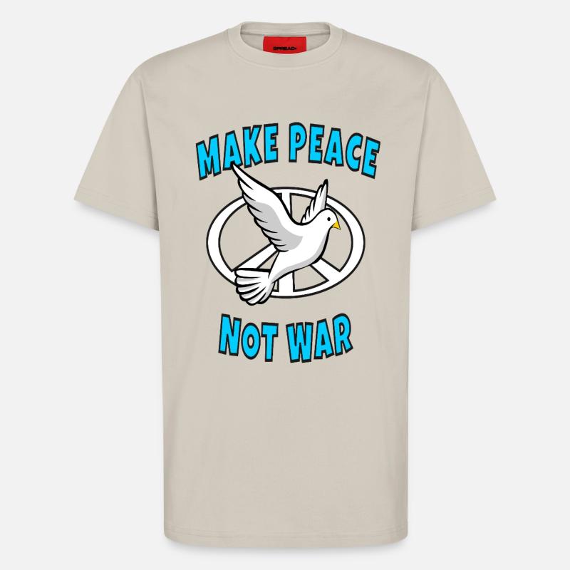 Make Peace Not War - T-Shirt - made by SPREAD - WARM CLAY