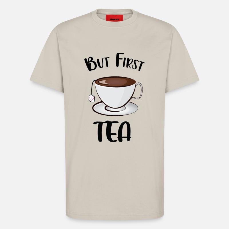 Aber der erste Tee - T-Shirt - made by SPREAD - WARM CLAY
