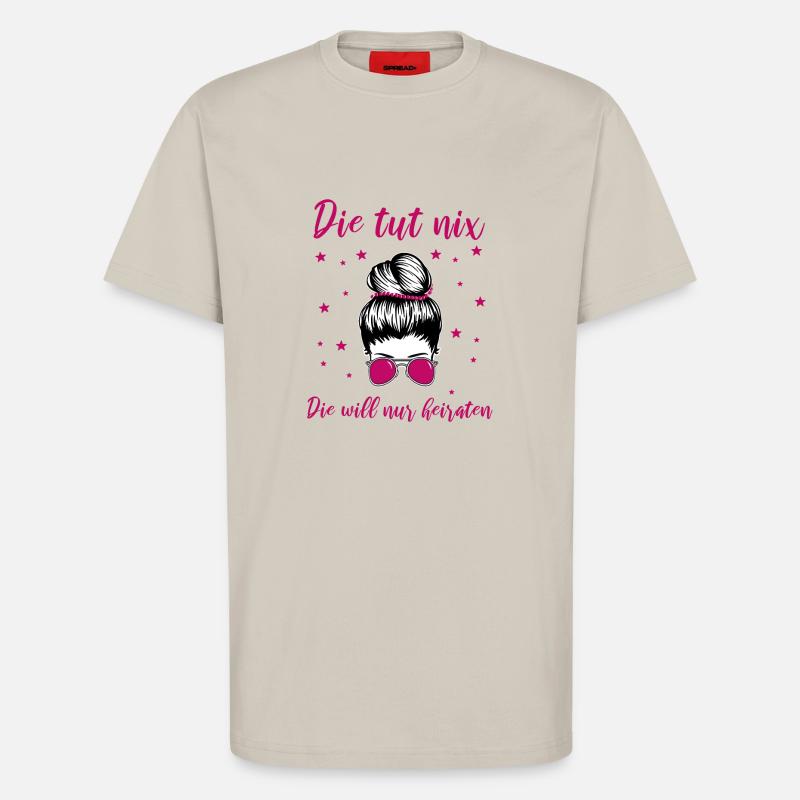 Braut Lustiger Spruch - T-Shirt - made by SPREAD - WARM CLAY