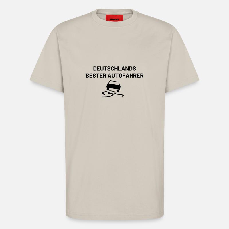 Deutschlands bester Autofahrer - T-Shirt - made by SPREAD - WARM CLAY