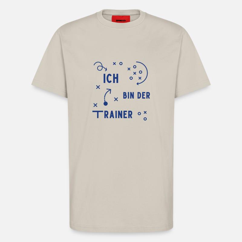 Ich bin der Trainer - T-Shirt - made by SPREAD - WARM CLAY
