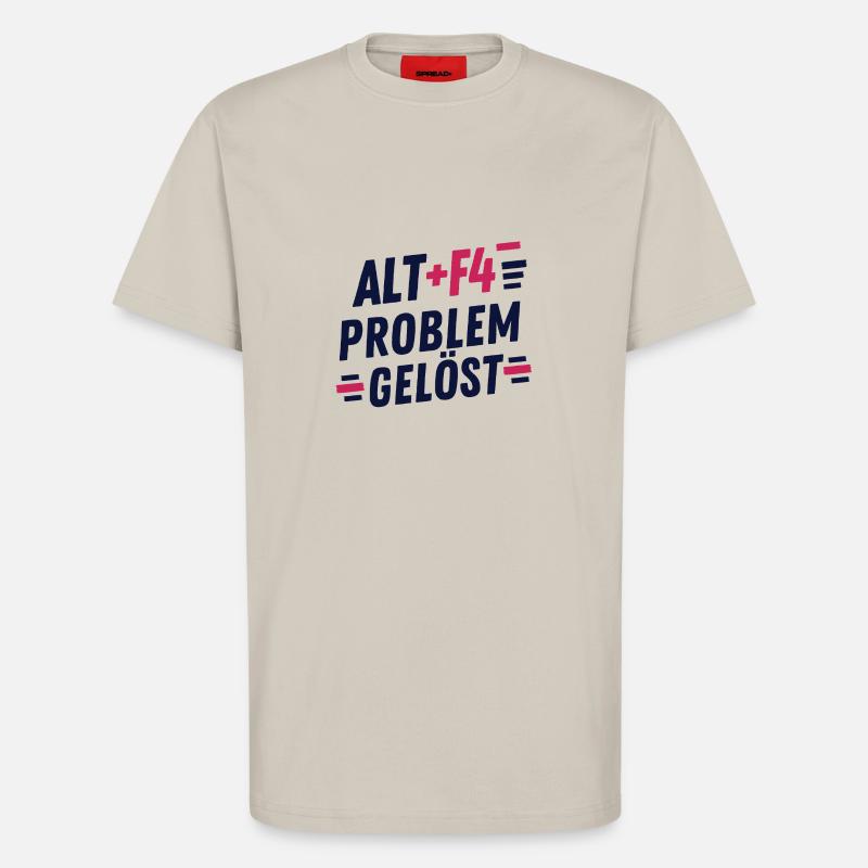ALT F4 PROBLEM SOLVED - T-Shirt - made by SPREAD - WARM CLAY