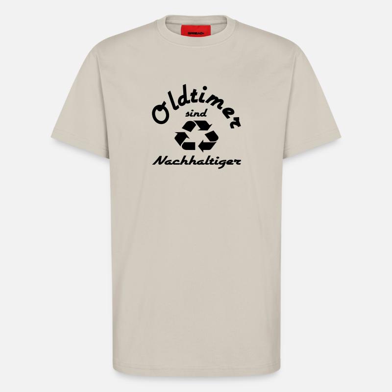 Oldtimer sind Nachhaltiger - T-Shirt - made by SPREAD - WARM CLAY