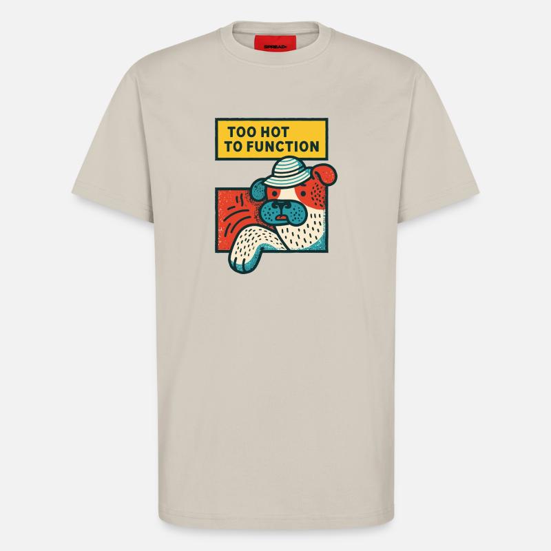 Too Hot to Function Bulldog - T-Shirt - made by SPREAD - WARM CLAY