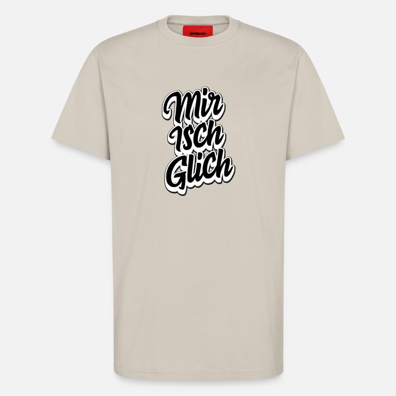 Schweizerdeutsch Spruch - Mir isch glich - T-Shirt - made by SPREAD - WARM CLAY