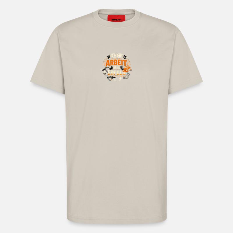No success without work - T-Shirt - made by SPREAD - WARM CLAY
