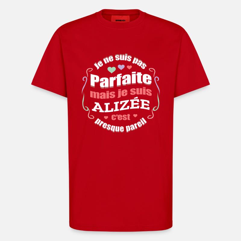 ALIZÉE PARFAITE - PRENOM ALIZÉE - T-shirt bio décontracté fabriqué en UE - rouge