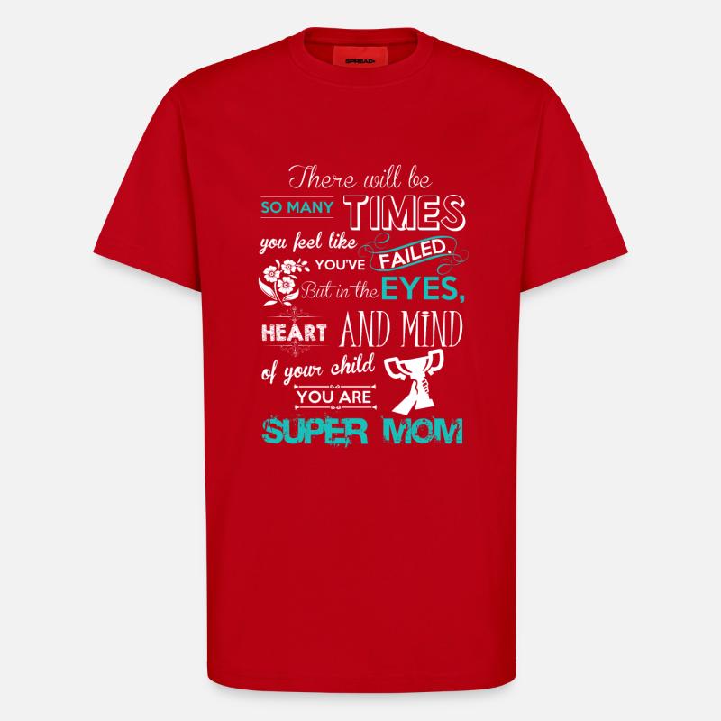 Super mom design - T-Shirt - made by SPREAD - red