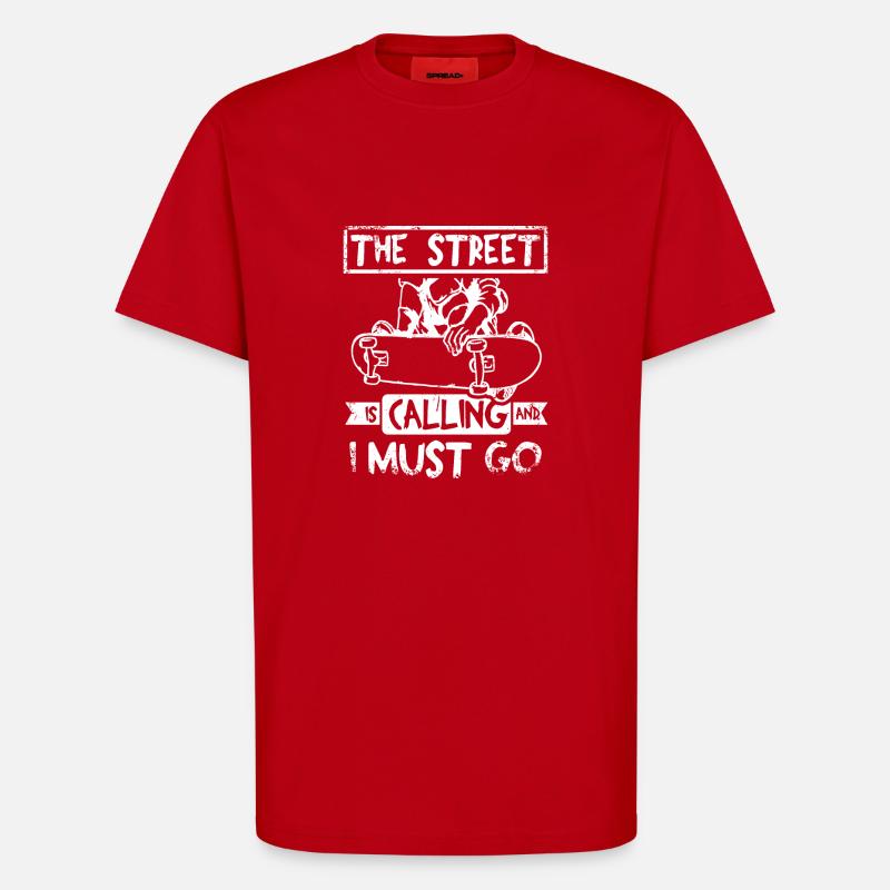 Die Straße ruft Skateboarding - T-Shirt - made by SPREAD - Rot