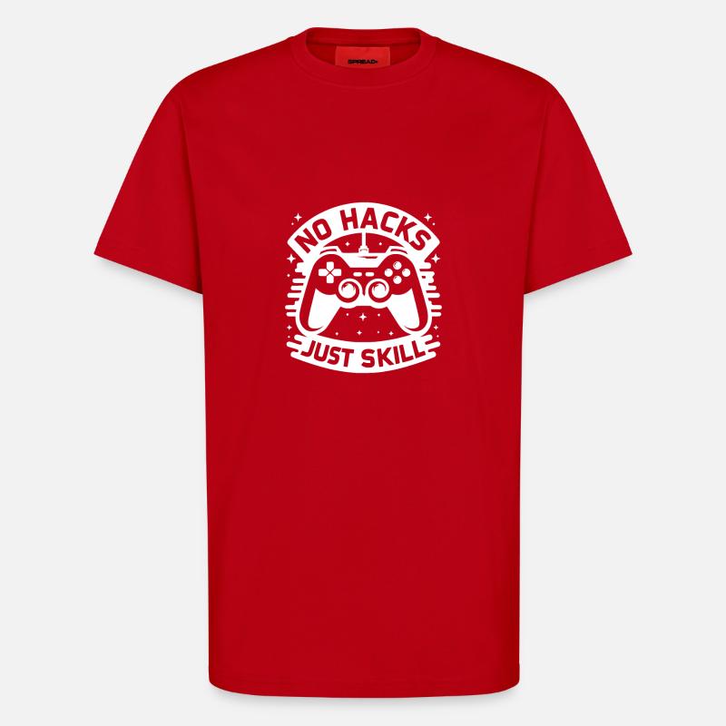 No Hacks Just Skill - T-Shirt - made by SPREAD - red