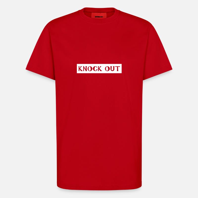 Knock out, knockout, knockout - T-Shirt - made by SPREAD - red