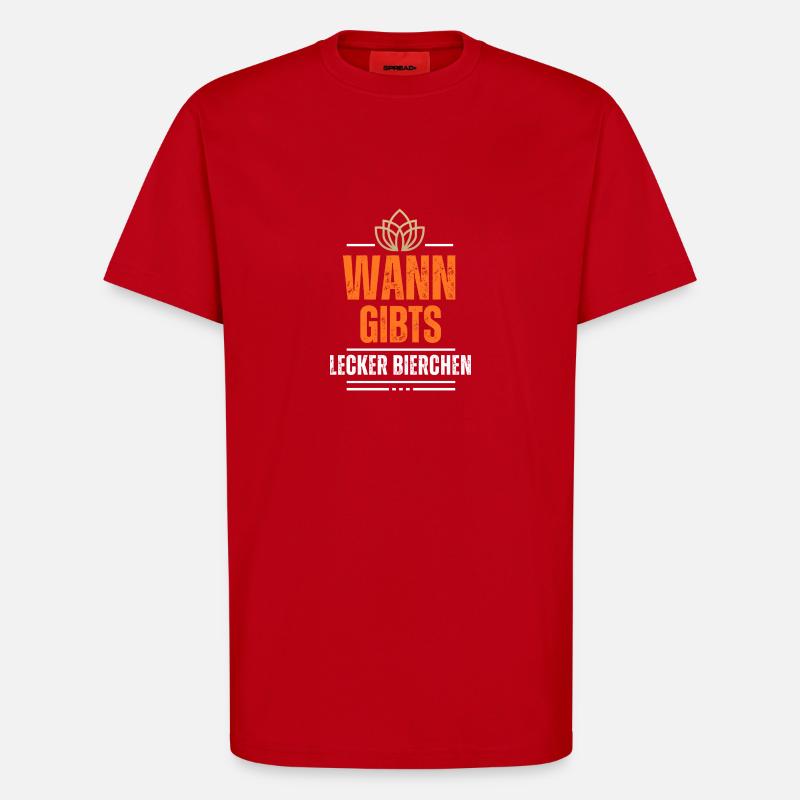 Wann gibt's Lecker Bierchen - T-Shirt - made by SPREAD - Rot