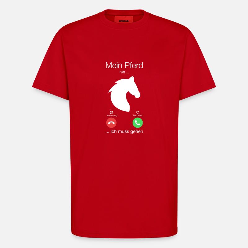 Geschenk Anruf Pferd ruft - T-Shirt - made by SPREAD - Rot