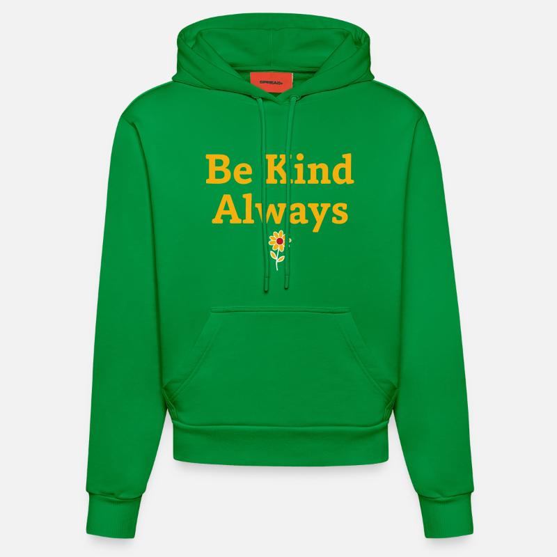 Be Kind Always Statement Spruch - Organic Fitted Hoodie Made in EU - City Green