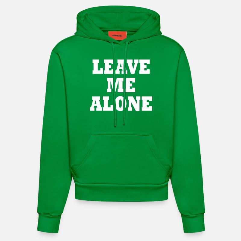 Leave me alone - Sweat à capuche bio ajusté fabriqué en UE - City Green