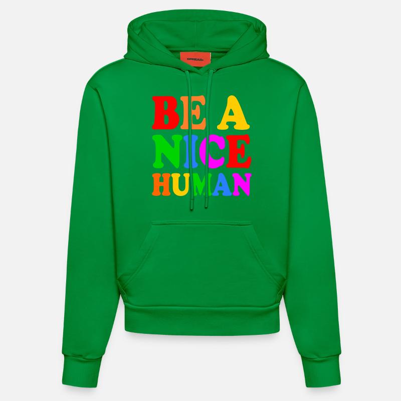 Be a nice human - Sweat à capuche bio ajusté fabriqué en UE - City Green