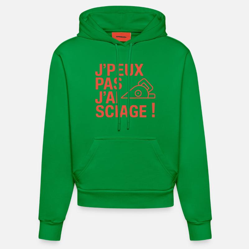 J'peux Pas J'ai Sciage - Sweat à capuche bio ajusté fabriqué en UE - City Green
