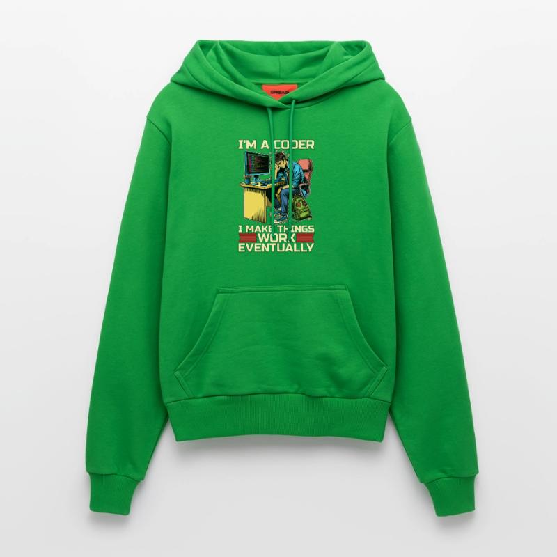 I'm A Coder I Make Things Work Developer Coders Organic Fitted Hoodie Made in EU