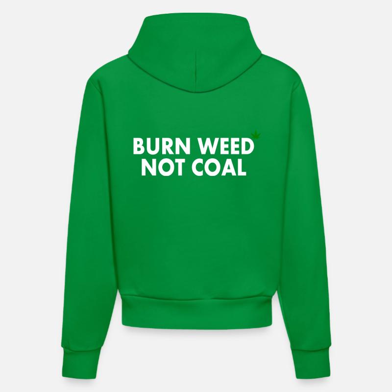 Burn weed not coal - Sweat à capuche bio ajusté fabriqué en UE - City Green