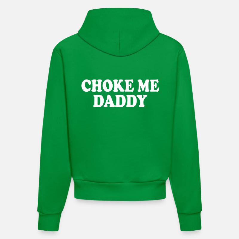 Choke me daddy - Sweat à capuche bio ajusté fabriqué en UE - City Green