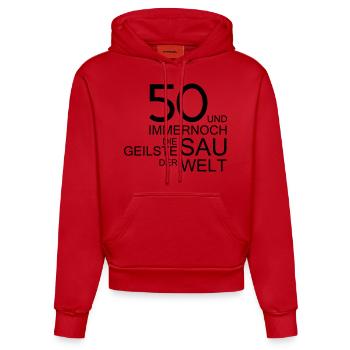 50 // Und Immernoch Die GEILSTE SAU Der Welt - Organic Fitted Hoodie Made in EU - Rot - Vorne