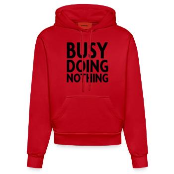 Busy doing nothing - Organic Fitted Hoodie Made in EU - red - Front