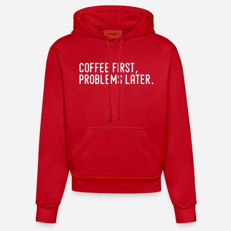 Coffee First Problems Later - Organic Fitted Hoodie Made in EU - red