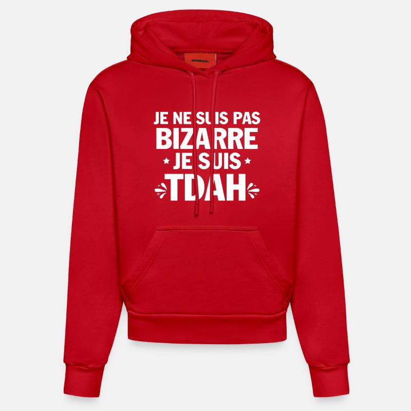 Je suis TDAH Humour et Hyperactivité - Sweat à capuche bio ajusté fabriqué en UE - rouge