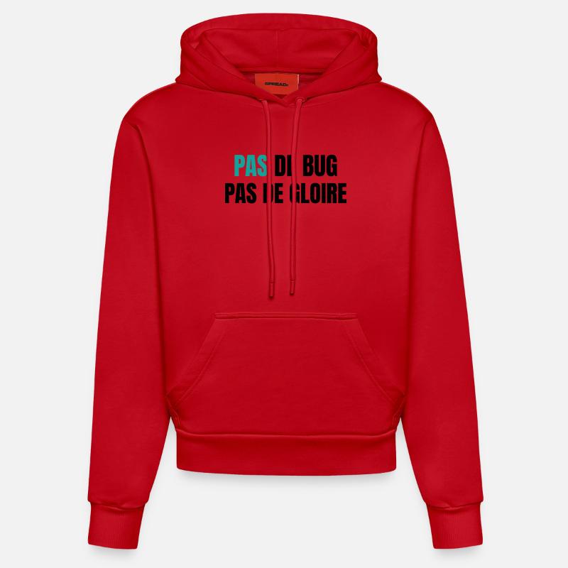 Pas de bug pas de gloire - Sweat à capuche bio ajusté fabriqué en UE - rouge