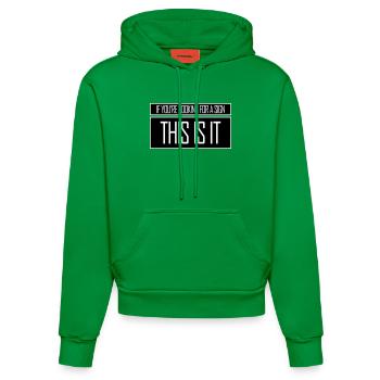 If You're Looking For A Sign This Is It Lustig - Organic Fitted Hoodie Made in EU - City Green - Vorne