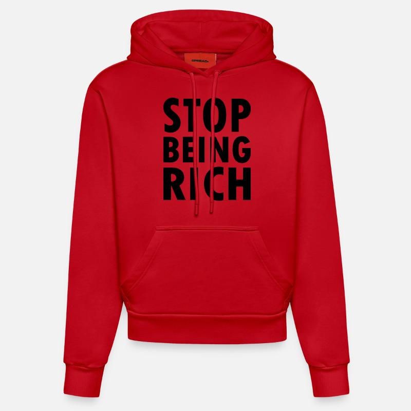 Stop being rich - Sweat à capuche bio ajusté fabriqué en UE - rouge