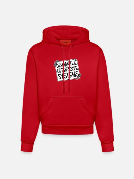 Dismantle Oppressive Systems Activism Statement - Organic Fitted Hoodie Made in EU - red