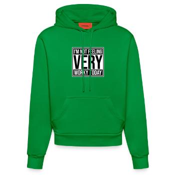 I'm Not Feeling Very Worky Today Faul Arbeit Humor - Organic Fitted Hoodie Made in EU - City Green - Front