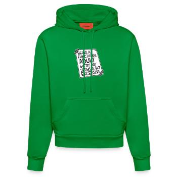 Being A Functional Adult Every Day Seems Excessive - Organic Fitted Hoodie Made in EU - City Green - Front