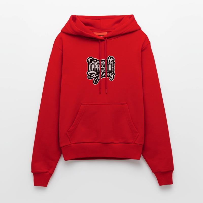 Dismantle Oppressive Systems Activism Statement Organic Fitted Hoodie Made in EU