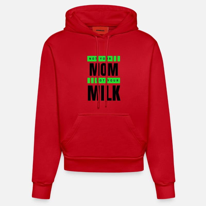 Pas ta mère Pas ton lait - Sweat à capuche bio ajusté fabriqué en UE - rouge