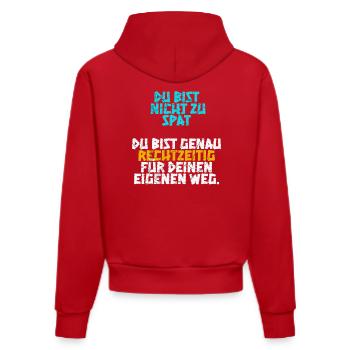 Du bist genau rechtzeitig für deinen eigenen Weg - Organic Fitted Hoodie Made in EU - Rot - Hinten