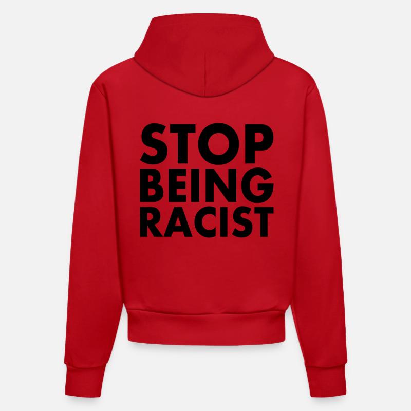 Stop being racist - Sweat à capuche bio ajusté fabriqué en UE - rouge
