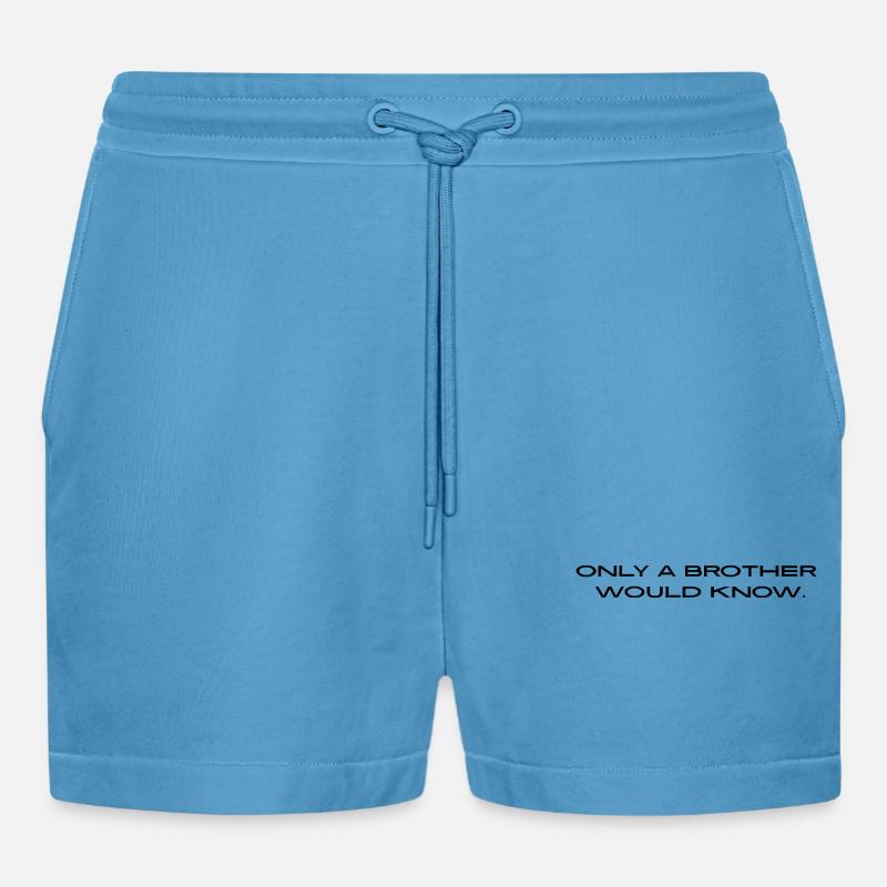 "Only a brother would know." - Organic Relaxed Cropped Shorts Made in EU - Sol Blue