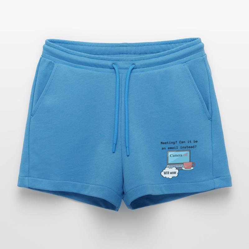 Meeting funny WFH change computer mode work. Organic Relaxed Cropped Shorts Made in EU