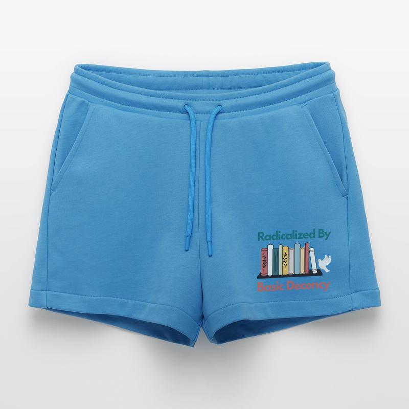 Radicalized By Basic Decency Funny Sarcastic  Organic Relaxed Cropped Shorts Made in EU