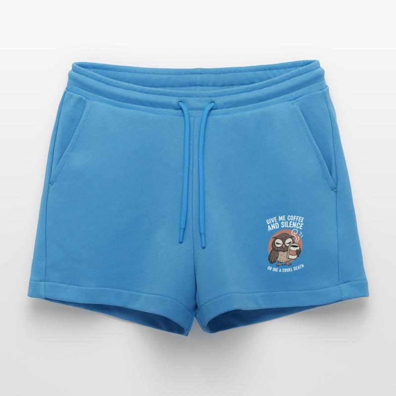 Kaffee Eule - geb mir Kaffee und Stille oder stirb Organic Relaxed Cropped Shorts Made in EU