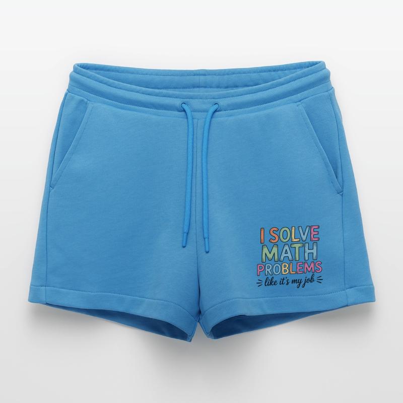 I Solve Math Problems Like a Job Math Teacher Organic Relaxed Cropped Shorts Made in EU