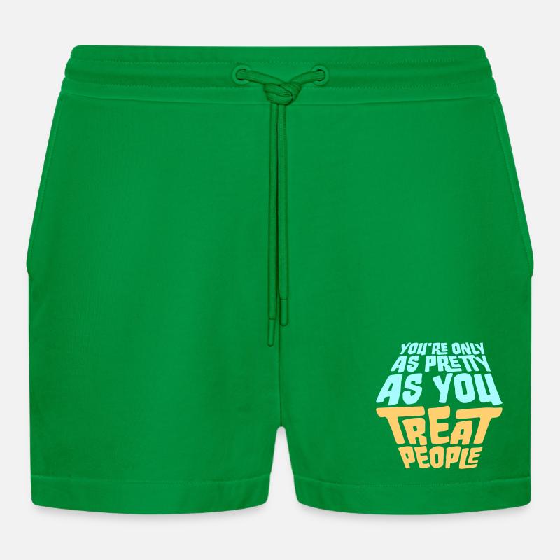 Sei bella solo quanto tratti le persone, Ehrlich. - Pantaloncini corti ecologici casual Made in UE - City Green