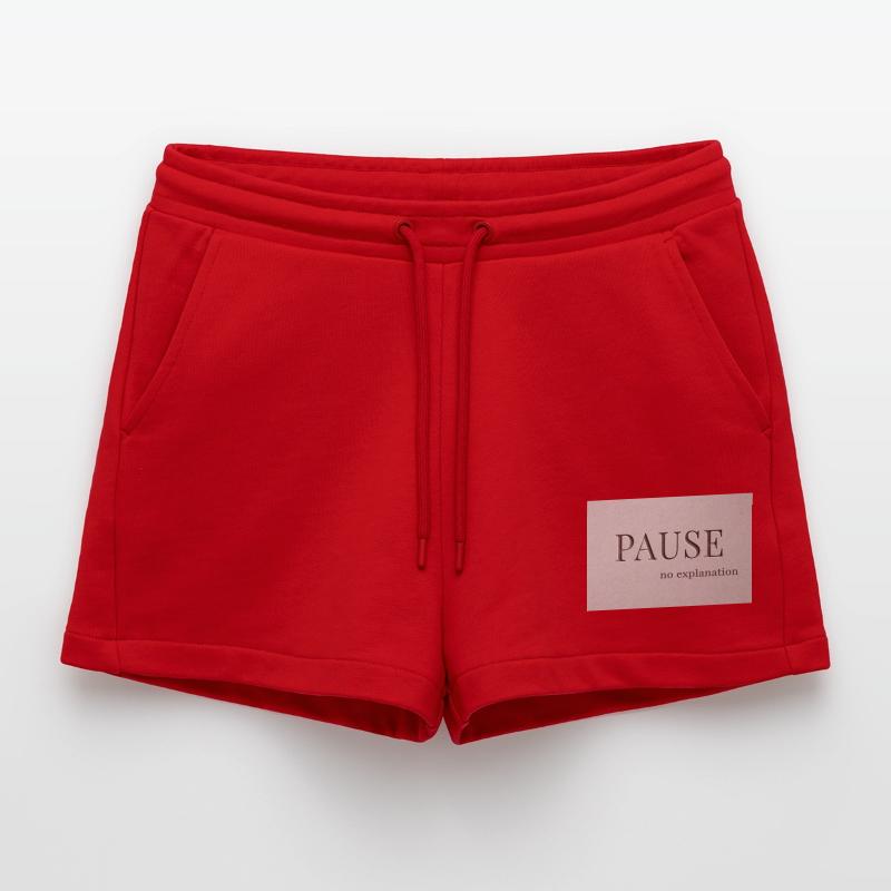 PAUSE – pas d’explication Short bio décontracté court fabriqué en UE