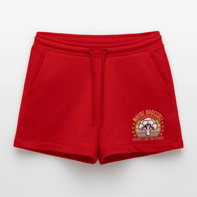 Maybe Broccoli Doesn't Like You Either I Hate Organic Relaxed Cropped Shorts Made in EU