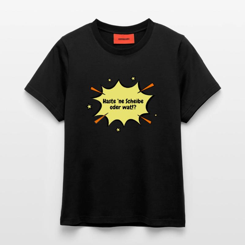Berlin Haste 'ne Scheibe oder wat !? T-shirt bio slim fit fabriqué en UE