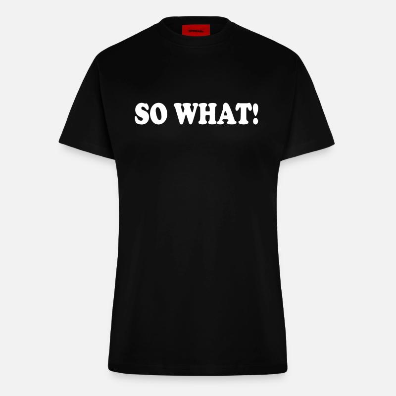 So what - Fitted T-Shirt - made by SPREAD - SOLID BLACK